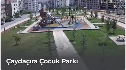 Çaydaçıra Çocuk Parkı Canlı Kamera izle