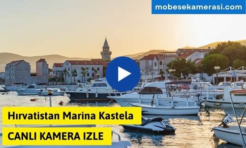 Hırvatistan Marina Kastela Canlı Kamera Izle