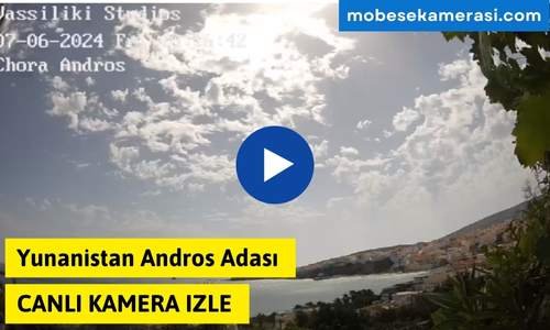 Yunanistan Andros Adası Canlı Kamera izle